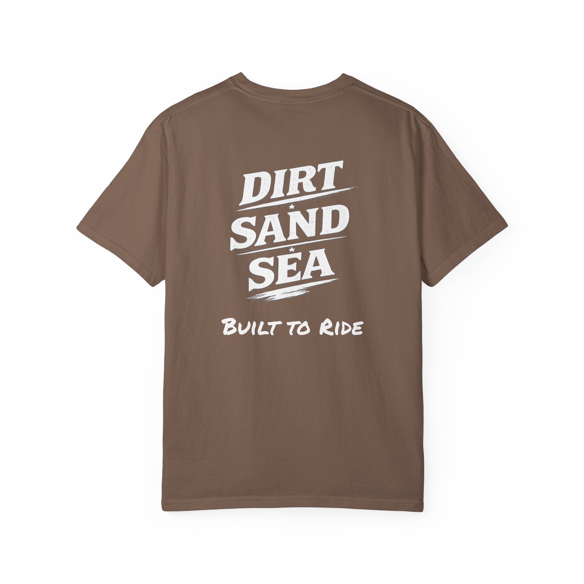 Dirt Sand Sea Built to Ride T-Shirt